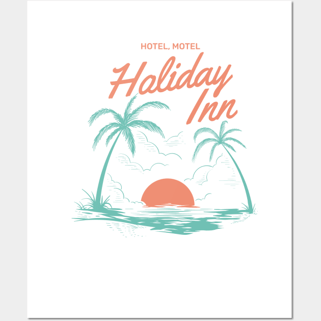 Hotel Motel Holiday Inn Wall Art by graphictone